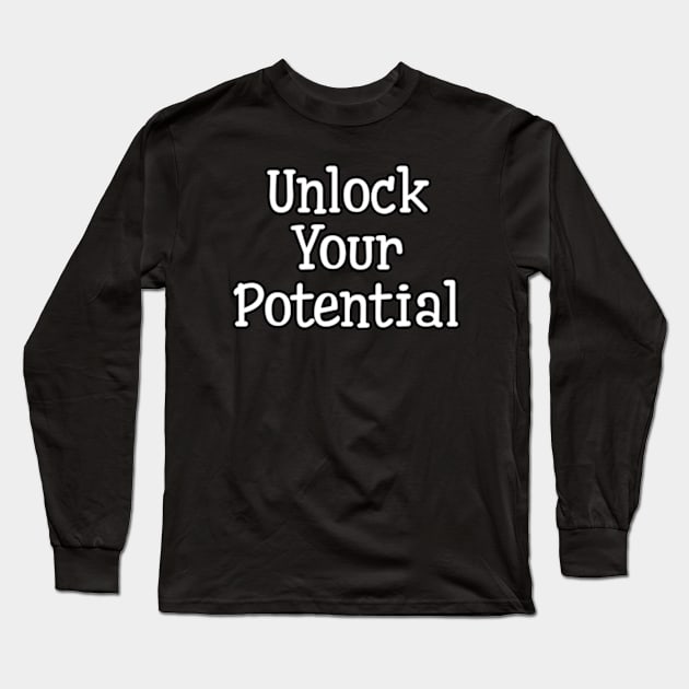 Unlocking Your Potential Long Sleeve T-Shirt by coralwire